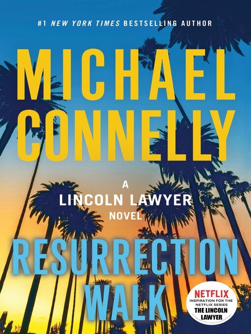 Title details for Resurrection Walk by Michael Connelly - Wait list